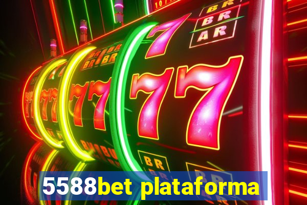 5588bet plataforma